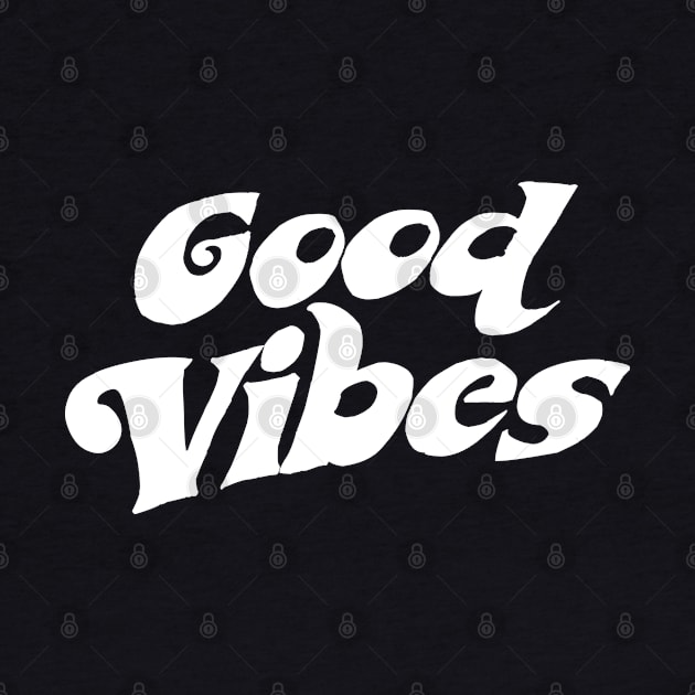 Good Vibes White - Typographic Design. by Hotshots